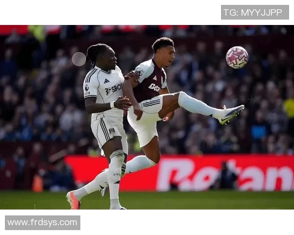 阿斯顿维拉崛起之路：从英超劲旅到欧洲赛场的华丽转身